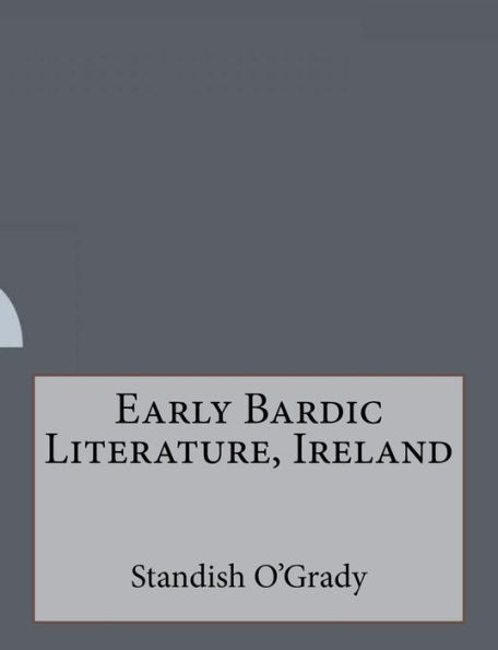 Early Bardic Literature, Ireland