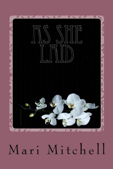 As She Laid