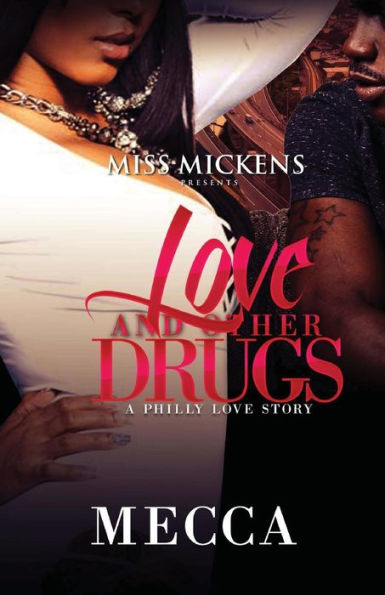 Love And Other Drugs: A Philly Love Story