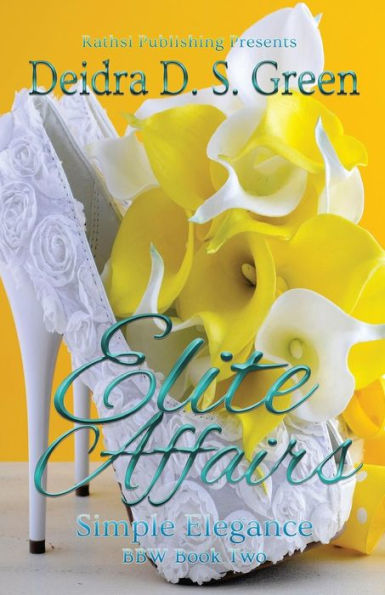 Elite Affairs II: Simple Elegance