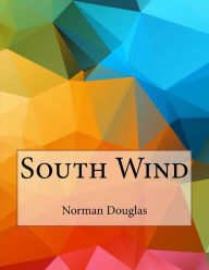 Title: South Wind, Author: Norman Douglas