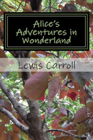 Title: Alice's Adventures in Wonderland, Author: Lewis Carroll