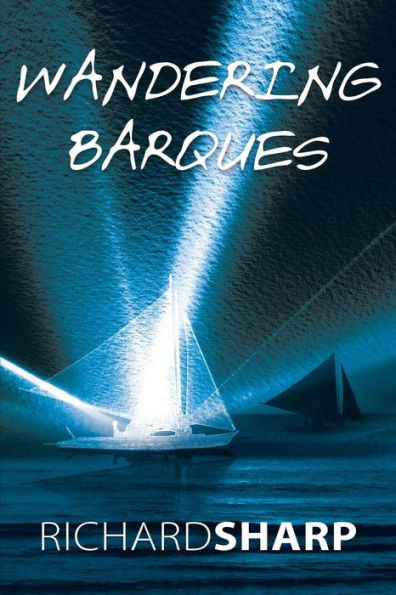 Wandering Barques