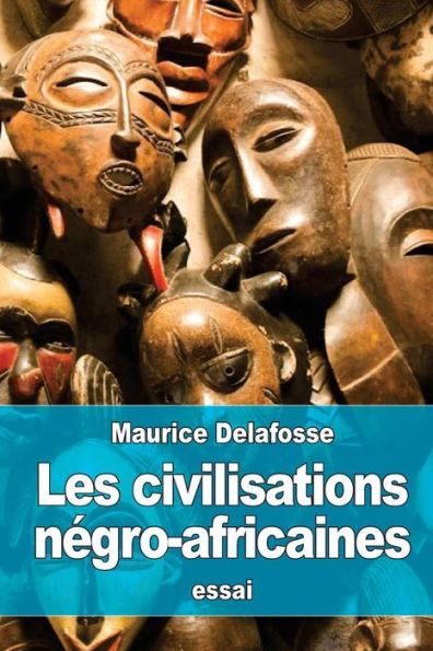 Les civilisations nï¿½gro-africaines