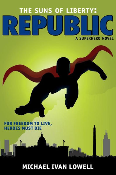 The Suns of Liberty: Republic