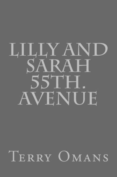 Lilly And Sarah 55th. Avenue