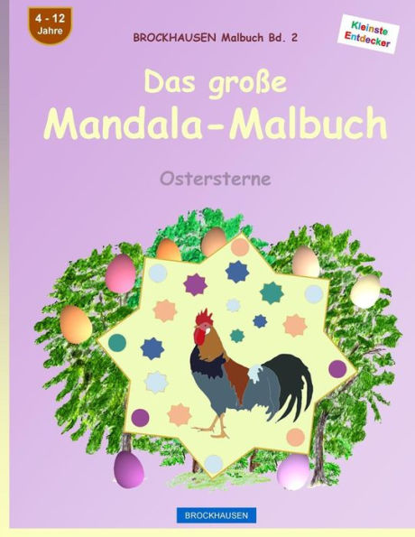 BROCKHAUSEN Malbuch Bd. 2 - Das gro�e Mandala-Malbuch: Ostersterne