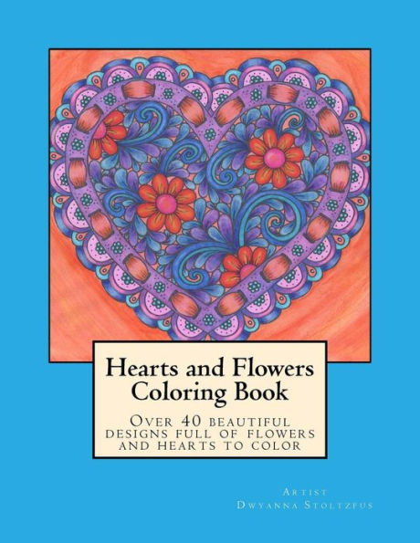 Hearts and Flowers Coloring Book