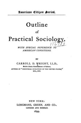outline of practical sociology with special reference to american conditions paperback how to wright a outline