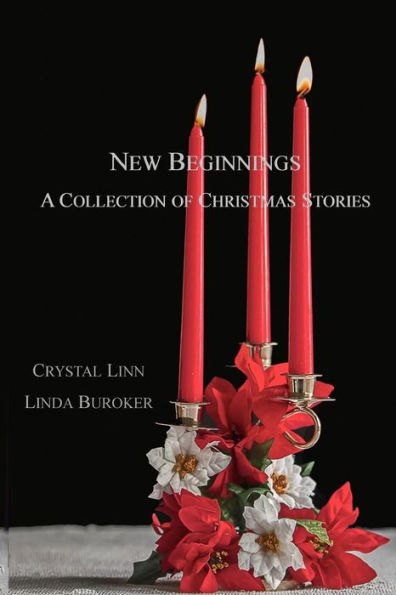 New Beginnings: A Collection of Christmas Stories