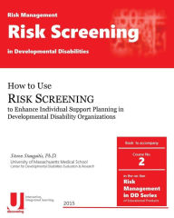 Title: Risk Screening in Developmental Disabilities, Author: Steven D Staugaitis Phd