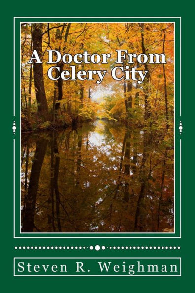 A Doctor From Celery City