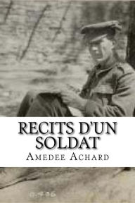 Title: Recits d'un soldat, Author: Amedee Achard