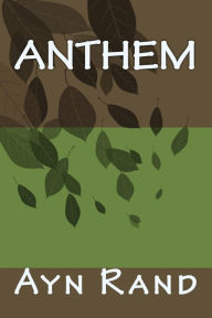 Title: Anthem, Author: Ayn Rand