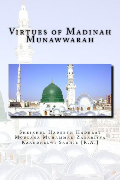 Virtues of Madinah Munawwarah