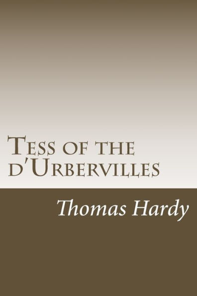 Tess of the d'Urbervilles: Thomas Hardy