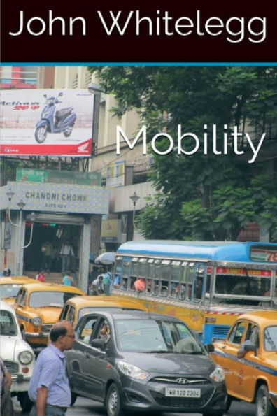 Mobility: A new urban design and transport planning philosophy for a sustainable future