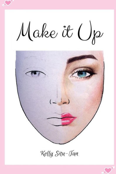 MAKE it UP: create makeup looks without the hassle of makeup