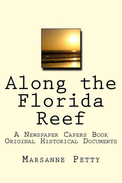 Along the Florida Reef: A Newspaper Capers Book