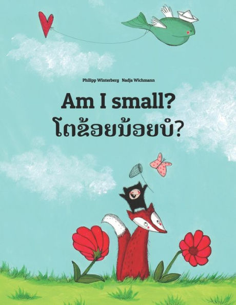 Am I small? ?????????????: Children's Picture Book English-Lao/Laotian (Bilingual Edition/Dual Language)