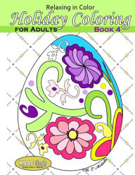 Title: Relaxing in Color Holiday Coloring Book for Adults, Author: Maac Books