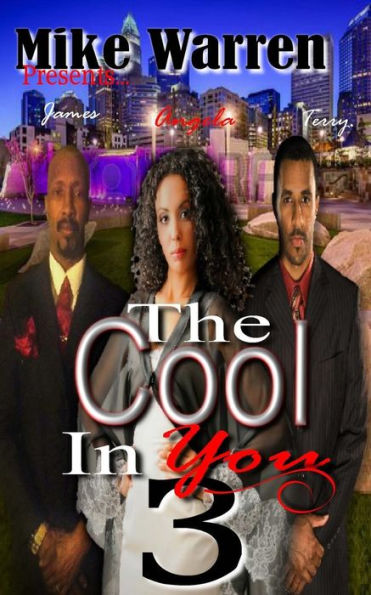 The Cool In You 3
