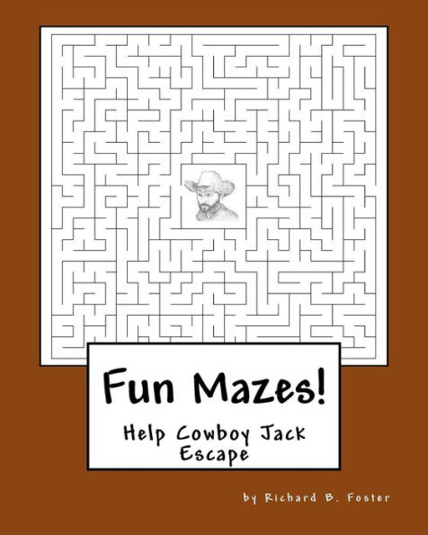 Fun Mazes!: Help Cowboy Jack Escape