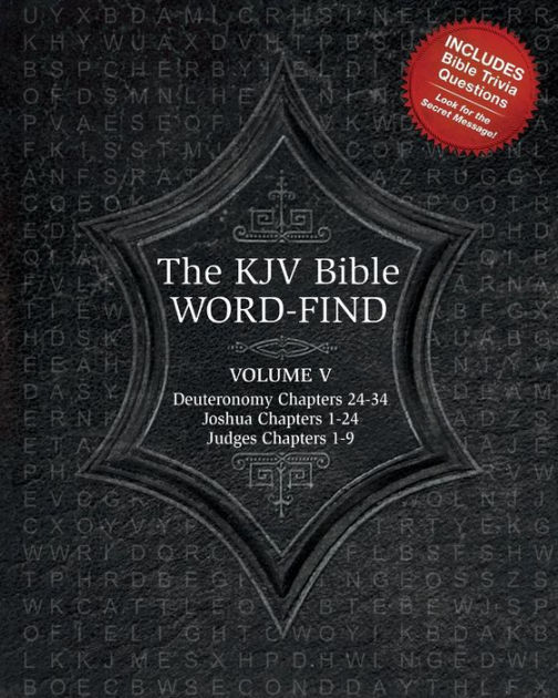 The KJV Bible Word-Find: Volume 5, Deuteronomy Chapters 24-34, Joshua ...