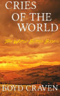 Cries Of The World: A Post-Apocalyptic Story