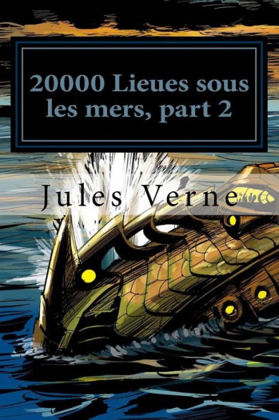 20000 Lieues sous les mers, part 2