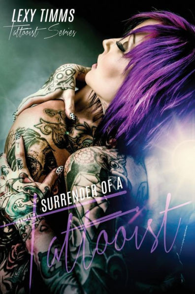 Surrender of a Tattooist: Dark Romance Tattoo Obsession
