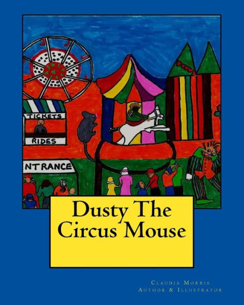 Dusty The Circus Mouse