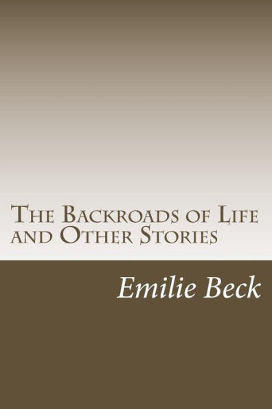 The Backroads of Life and Other Stories
