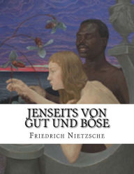 Title: Jenseits von Gut und Bï¿½se, Author: Friedrich Wilhelm Nietzsche