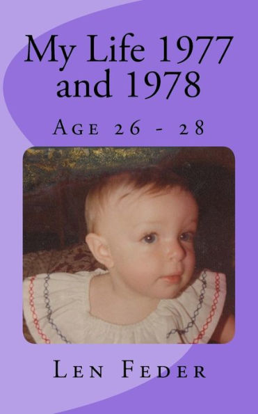 My Life 1977 and 1978
