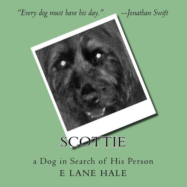 Scottie: a Dog in Search of His Person