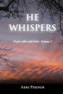He Whispers: Poetic talks with God