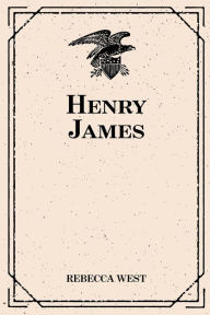 Title: Henry James, Author: Rebecca West