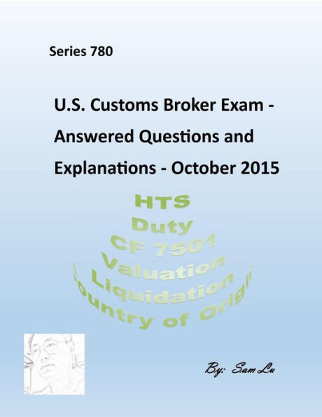 Customs Broker Exam Explanations