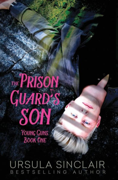 The Prison Guard's Son: Young Guns Book One
