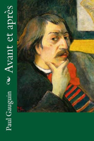 Title: Avant et aprï¿½s, Author: Paul Gauguin