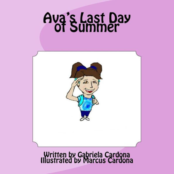 Ava's Last Day of Summer