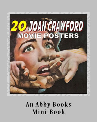 20 Joan Crawford Movie Posters By Abby Books Paperback Barnes Noble