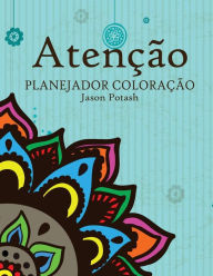Title: Atencao Planejador Coloracoa, Author: Jason Potash