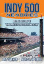 Indy 500 Memories: An Oral History of 