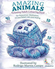 Title: RELAXING Adult Colouring Book: Amazing Animals - For Relaxation, Meditation, Stress Relief, Calm And Healing, Author: Relaxation4 Me