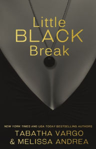 Title: Little Black Break: Little Black Book #2, Author: Melissa Andrea