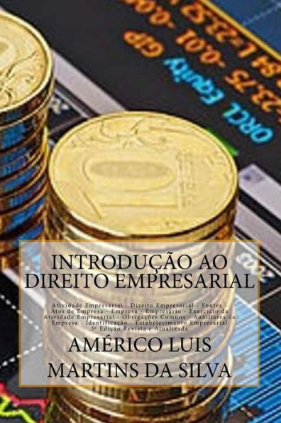 Introducao ao Direito Empresarial: Direito Empresarial, Empresa, Empresario, Livros, Denominacao, Fundo de Empresa