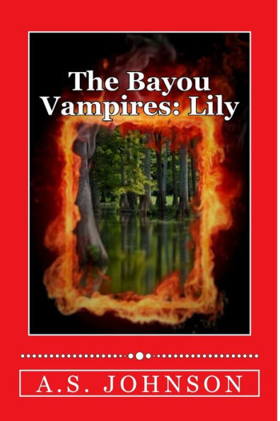 The Bayou Vampires: Lily