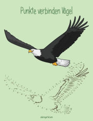 Title: Punkte verbinden - Vögel für Kinder 1, Author: Nick Snels